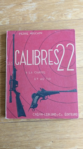 Les calibres 22 &agrave; la chasse